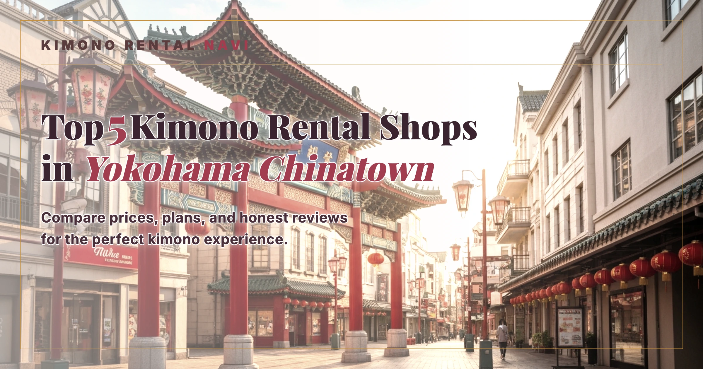 Top 5 Kimono Rental Shops in Yokohama Chinatown